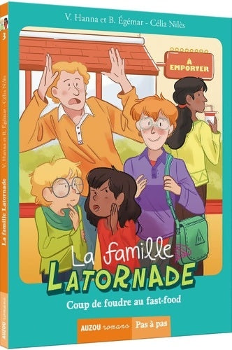 Livrenpoche : La famille Latornade Tome III coup de foudre au fast food - Béatrice BROUSSE - Livre