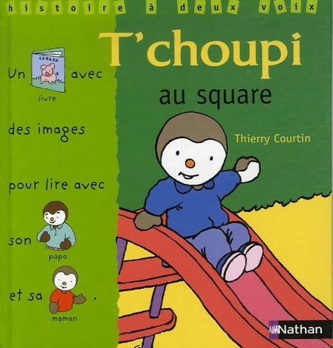 Livrenpoche : T choupi au square - Collectif - Livre