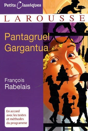 Livrenpoche : Pantagruel gargantua - extraits - François Rabelais - Livre