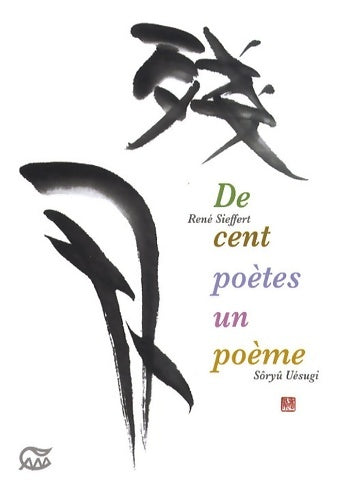 Livrenpoche : De cent poètes un poème - René Sieffert - Livre