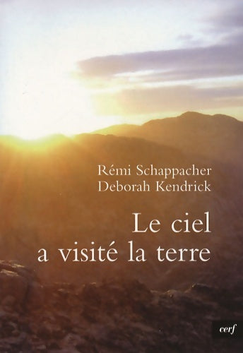 Livrenpoche : Le ciel a visité la terre - Rémi Schappacher - Livre