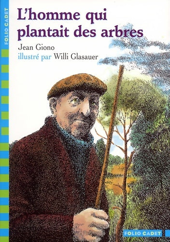 Livrenpoche : L'homme qui plantait des arbres - Jean Giono - Livre