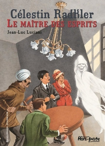 Livrenpoche : Célestin radkler le maître des esprits - Jean-Luc Luciani - Livre