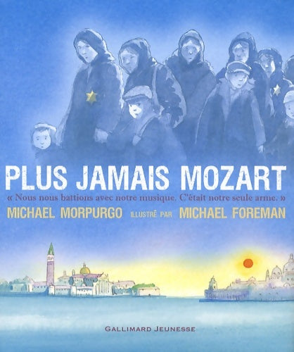 Livrenpoche : Plus jamais Mozart - À partir de 9 ans - Michael Morpurgo - Livre