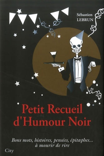 Livrenpoche : Petit dico de l'humour noir - Lebrun-s - Livre