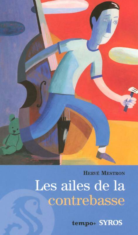 Livrenpoche : Les ailes de la contrebasse - Hervé Mestron - Livre