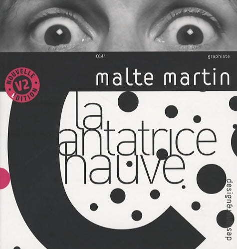 Livrenpoche : Malte martin v2. La cantatrice chauve - Malte Martin - Livre