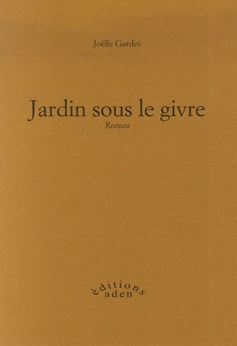 Livrenpoche : Jardin sous le givre - Joëlle Gardes - Livre