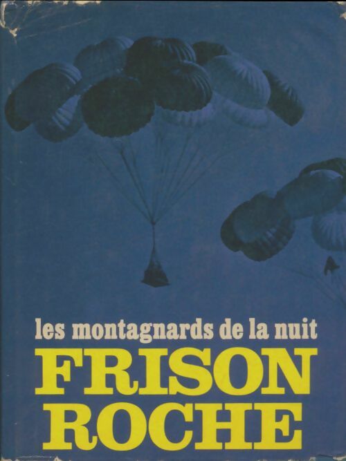 Livrenpoche : Les montagnards de la nuit - Roger Frison-Roche - Livre