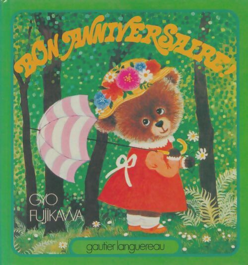 Livrenpoche : Bon anniversaire ! - Gyo Fujikawa - Livre