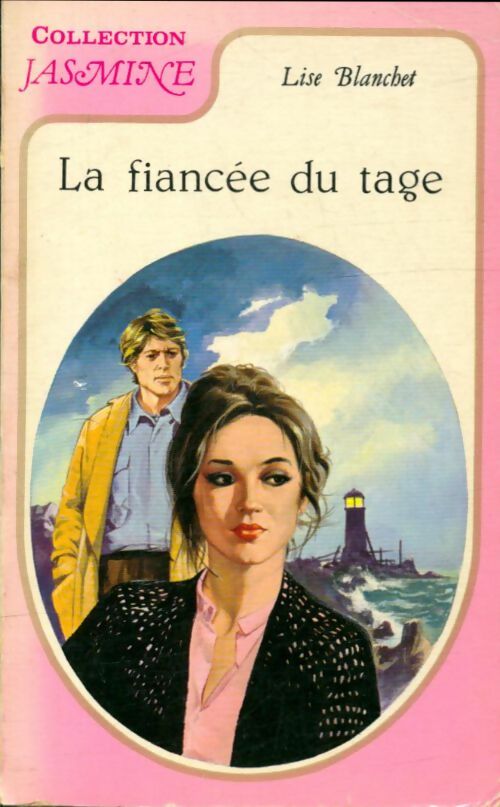 Livrenpoche : La fiancée du Tage - Lise Blanchet - Livre