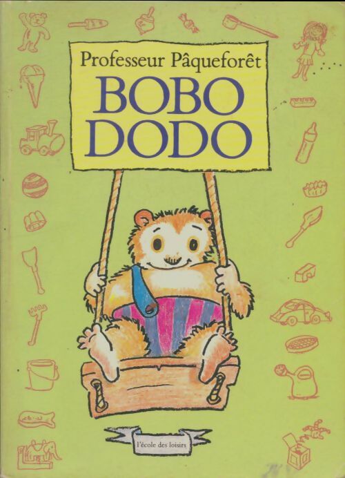 Livrenpoche : Bobo dodo - M. Paqueforet - Livre
