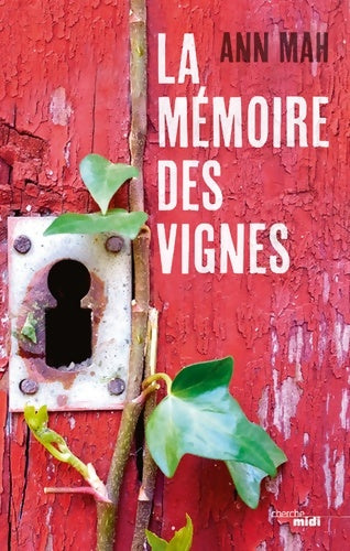 Livrenpoche : La Mémoire des vignes - Ann Mah - Livre
