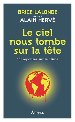 Livrenpoche : Le Ciel nous tombe sur la tête - Alain Hervé - Livre