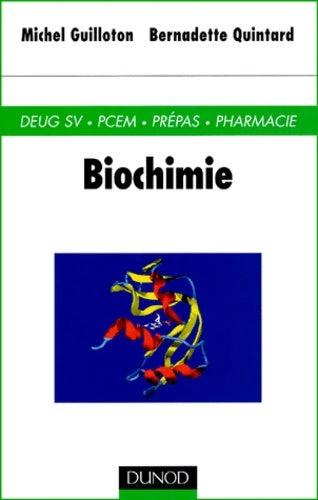 Livrenpoche : Biochimie - Michel Guilloton, Bernadette Quintard - Livre