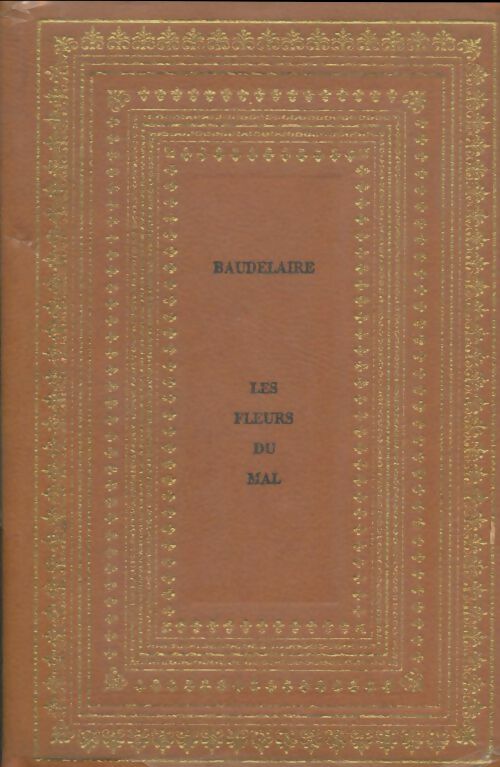 Livrenpoche : Les fleurs du mal / Les paradis artificiels - Charles Baudelaire - Livre