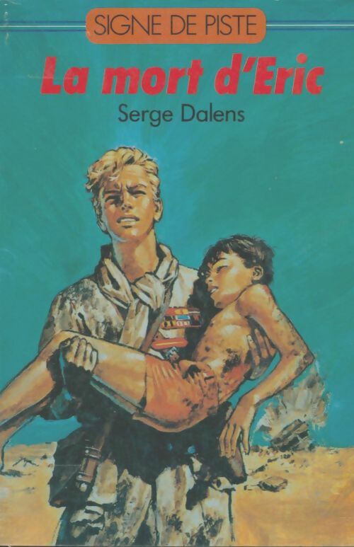 Livrenpoche : La Mort d'Eric : Récit - Serge Dalens - Livre