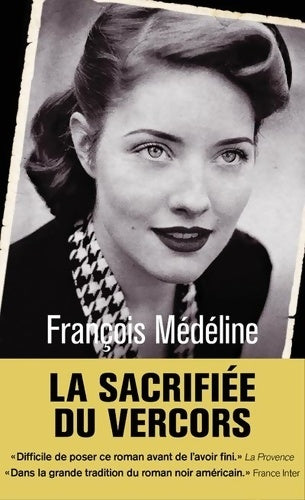 Livrenpoche : La Sacrifiée du Vercors - poche - François Médéline - Livre
