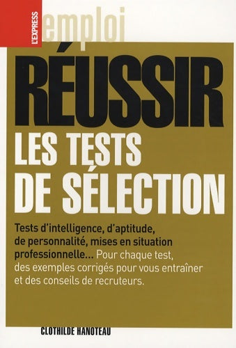 Livrenpoche : réussir les tests de selection - Collectif - Livre