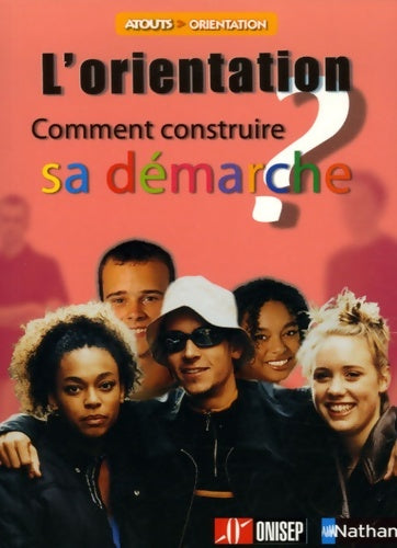 Livrenpoche : ORIENTATION COMMENT CONSTRUIRE - Anne-Hélène Cornec - Livre
