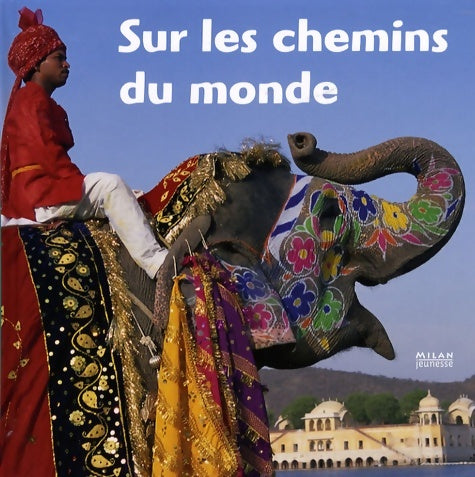 Livrenpoche : Sur les chemins du monde - Anne Lauprête - Livre