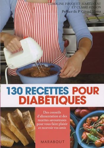 Livrenpoche : 130 recettes pour diabétiques - Caroline Fouquet - Livre