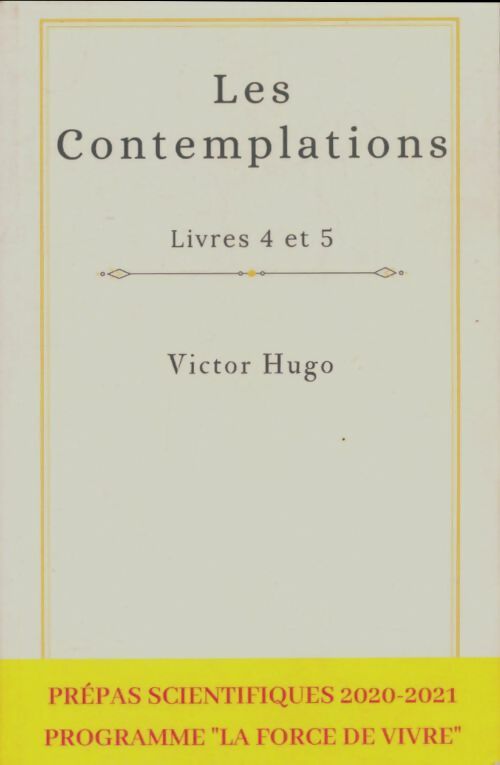 Livrenpoche : Les contemplations livre 4 et 5 - Victor Hugo - Livre