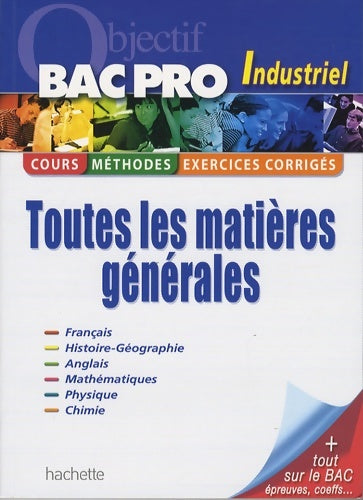 Livrenpoche : Toutes les matières Bac Pro Industriel - Agnès Auerbach - Livre