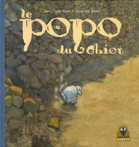 Livrenpoche : Le popo du chiot - Jung-Saeng Kwon - Livre