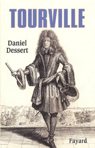 Livrenpoche : Tourville - Daniel Dessert - Livre