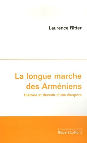 Livrenpoche : La Longue marche des Arméniens - Laurence Ritter - Livre