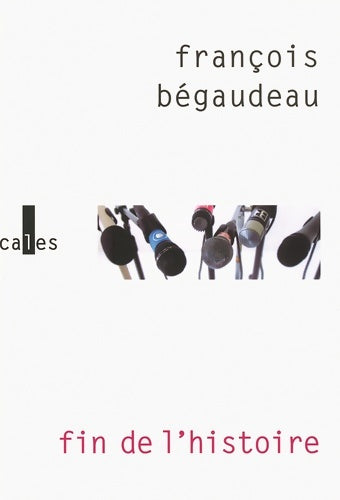 Livrenpoche : Fin de l'histoire - François Bégaudeau - Livre