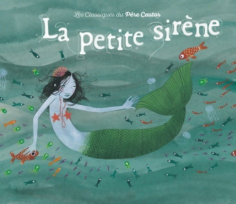 Livrenpoche : La Petite Sirène - Hans Christian Andersen - Livre