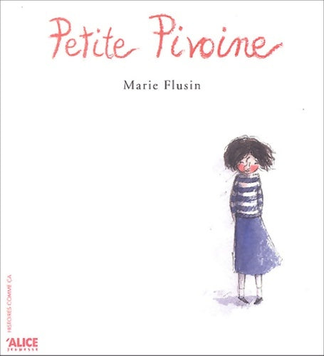 Livrenpoche : Petite pivoine - Marie Flusin - Livre