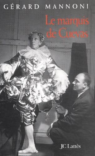 Livrenpoche : Le Marquis de Cuevas - Gérard Mannoni - Livre