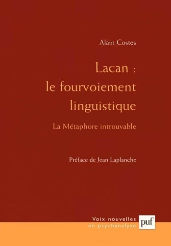 Livrenpoche : Lacan : Le fourvoiement linguistique - Alain Costes - Livre