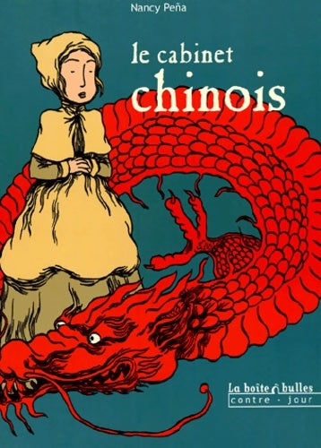 Livrenpoche : Le Cabinet Chinois - Nancy Pena - Livre