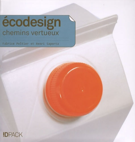 Livrenpoche : Ecodesign chemins vertueux - Fabrice Peltier - Livre