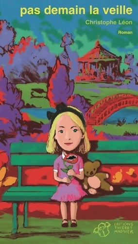 Livrenpoche : Pas demain la veille - Christophe Léon - Livre