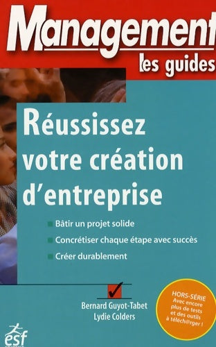 Livrenpoche : Reussissez votre Création d'entreprise - Bernard Guyot-tabet - Livre