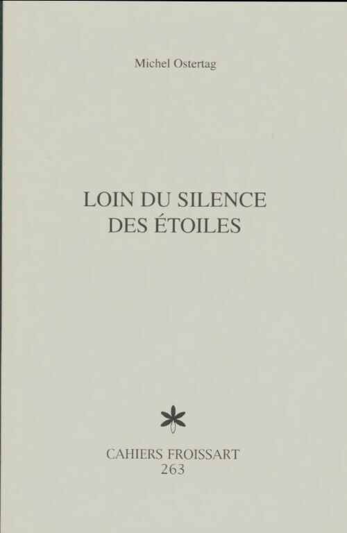 Livrenpoche : Loin du silence des étoiles - Michel Ostertag - Livre