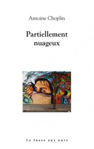 Livrenpoche : Partiellement nuageux - Antoine Choplin - Livre
