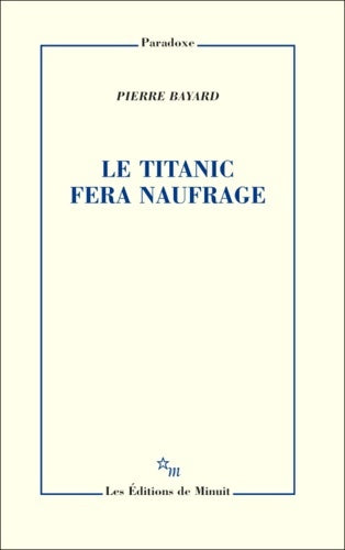 Livrenpoche : Le Titanic fera naufrage - Pierre Bayard - Livre