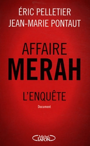Livrenpoche : Affaire Merah : L'enquête - Eric Pelletier - Livre