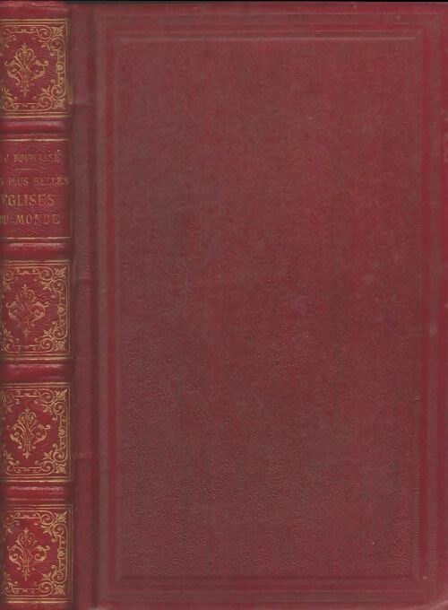 Livrenpoche : Les plus belles églises du monde - J.J. Abbé Bourassé - Livre
