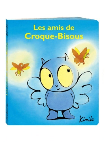 Livrenpoche : Amis de croque bisous - Kimiko - Livre