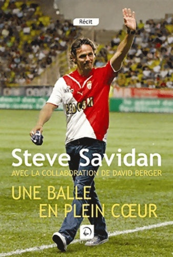 Livrenpoche : Une balle en plein coeur - Steve Savidan - Livre