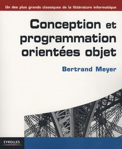 Livrenpoche : CONCEPTION ET PROGRAMMATION ORIENTEES OBJET - MEYER BERTRAND - Livre