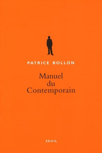 Livrenpoche : Manuel du contemporain - Patrice Bollon - Livre