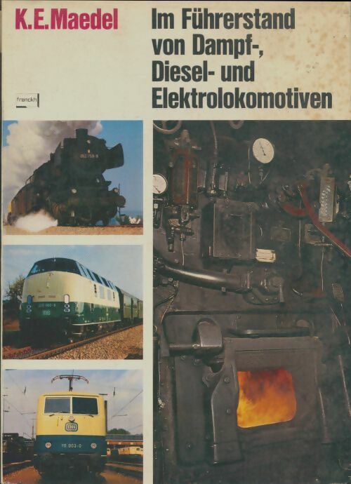 Livrenpoche : Imführestand von dampf-, diesel- und elektrolokomotiven - Karl-Ernst Maedel - Livre